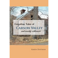 Forgotten Tales of Carson Valley and nearby settlements