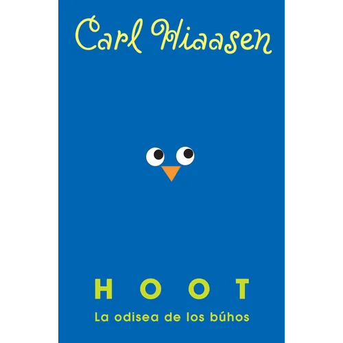 Hoot: La Odisea de Los Búhos / Hoot - Paperback