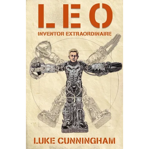Leo, Inventor Extraordinaire - Hardcover