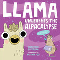 Llama Unleashes the Alpacalypse - Hardcover