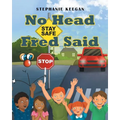 No Head Fred Said: Stay Safe - Paperback