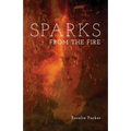Sparks from the Fire - Paperback