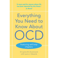 Everything You Need to Know About OCD - Paperback