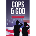 Cops & God: Brothers & Sisters in Blue - Paperback