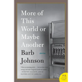 More of This World or Maybe Another - Paperback