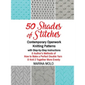 50 Shades of Stitches - Volume 5 - Contemporary Openwork - Hardcover