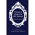 Voyage Around My Room - Paperback