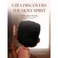 Ezra Discovers The Holy Spirit - Hardcover