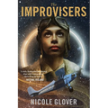 The Improvisers: A Murder and Magic Novel - Paperback