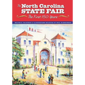 The North Carolina State Fair: The First 150 Years