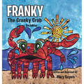 Franky: The Cranky Crab - Hardcover