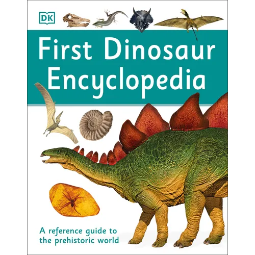 First Dinosaur Encyclopedia - Hardcover