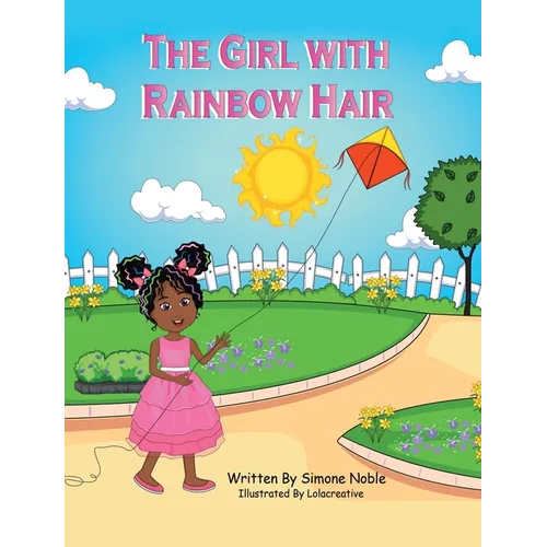 The Girl with Rainbow Hair - Hardcover