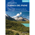 Trekking in Torres del Paine: Patagonia's Premier National Parks in Chile and Argentina, Including Cerro Torre and Fitzroy Areas - Paperback