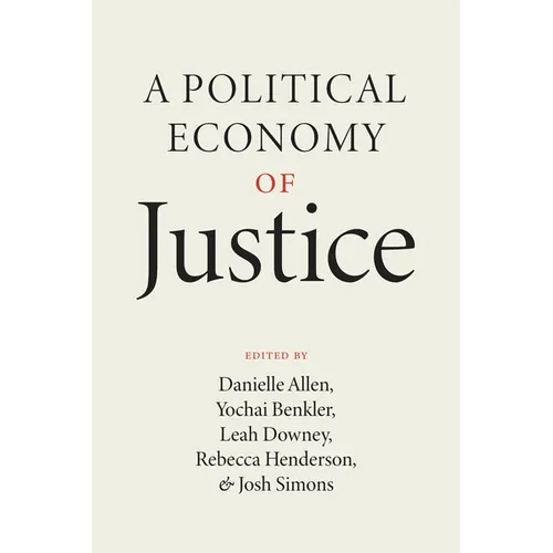 A Political Economy of Justice - Paperback