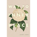 Way to Inner Peace - Hardcover