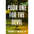 Pour One for the Devil: A Gothic Novella - Paperback