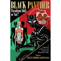 Black Panther Paradigm Shift or Not? - Paperback