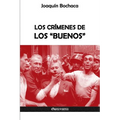 Los crímenes de los "buenos" - Paperback