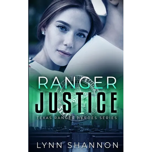 Ranger Justice: A Small-town Christian Romantic Suspense - Paperback