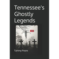 Tennessee's Ghostly Legends - Paperback