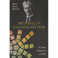 Munsell's Colour System: A Colour Notation and Atlas - Hardcover