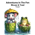Adventures in the Fen: Mouse & Toad - Hardcover