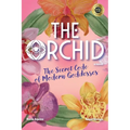 The Orchid: The Secret Code of Modern Goddesses - Paperback