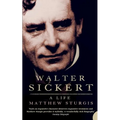 Walter Sickert: A Life - Paperback