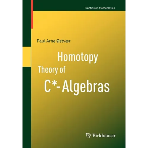 Homotopy Theory of C*-Algebras - Paperback