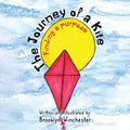 The Journey of a Kite: Finding a Purpose - Paperback