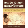 Locations to Survive an Economic Depression