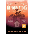 The Reformatory - Hardcover