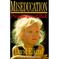 Miseducation: Preschoolers at Risk - Paperback