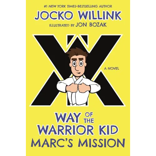 Marc's Mission: Way of the Warrior Kid - Hardcover