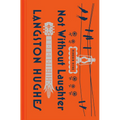 Not Without Laughter - Hardcover