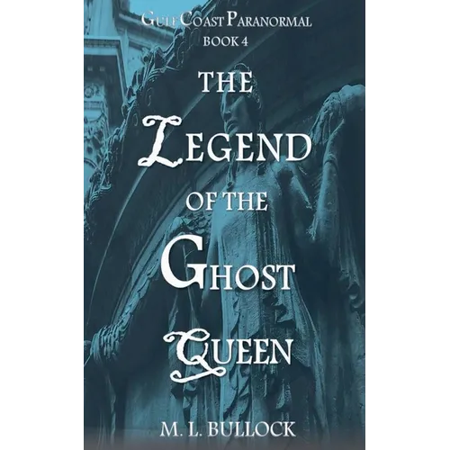 The Legend of the Ghost Queen - Paperback