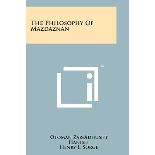 The Philosophy Of Mazdaznan - Paperback
