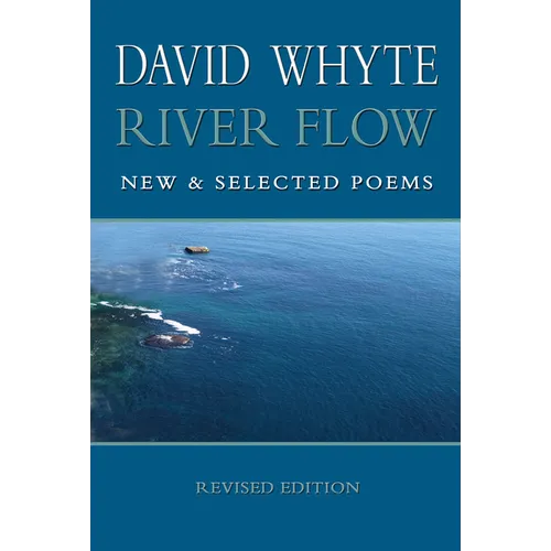 River Flow: New and Selected Poems (Revised (Revised) - Paperback
