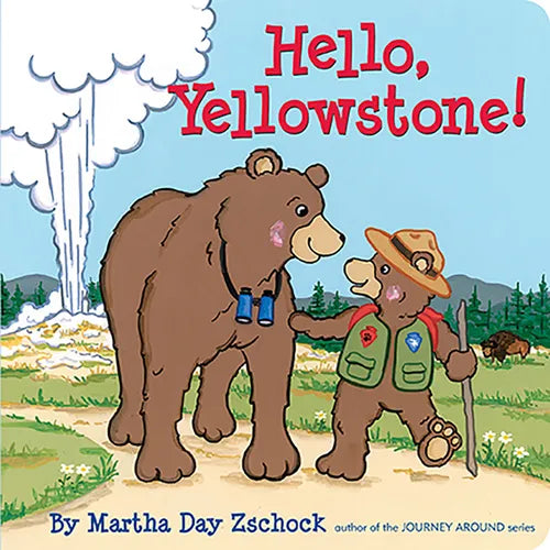 Hello, Yellowstone! - Board Book