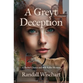 A Greyt Deception: A Rachel Chance and Will Keller Mystery - Paperback