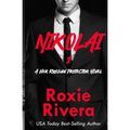 Nikolai 2 (Her Russian Protector #6) - Paperback