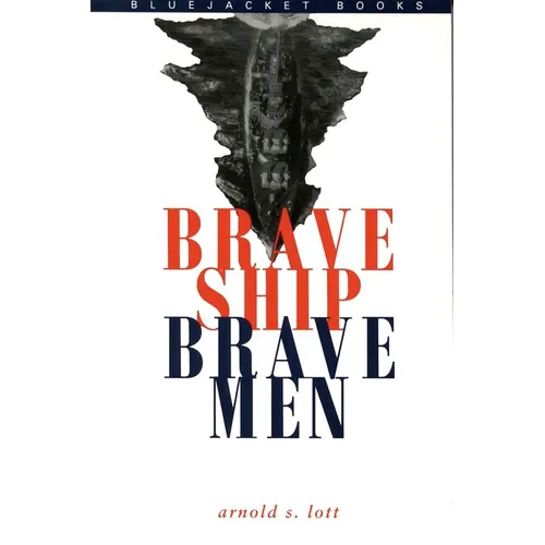Brave Ship, Brave Men