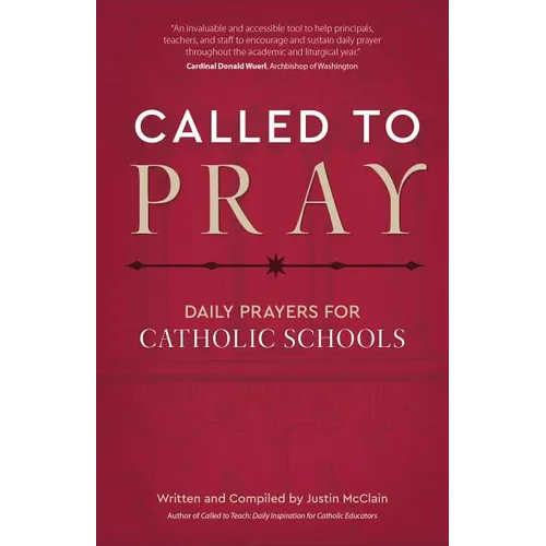 Called to Pray: Daily Prayers for Catholic Schools - Paperback