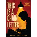 This Is a Chain Letter