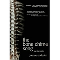 The Bone Chime Song and Other Stories - Paperback