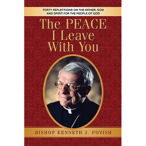 The Peace I Leave With You - Paperback
