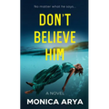 Don't Believe Him - Paperback