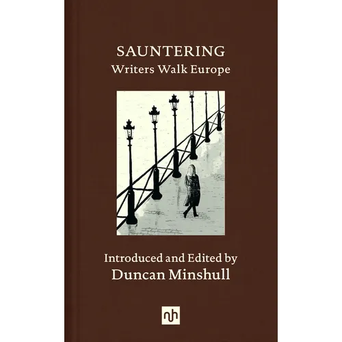 Sauntering: Writers Walk Europe - Hardcover