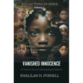 Reflections in Verse, Volume 7: Vanished Innocence: Vanished Innocence - Paperback